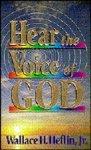 Hear The Voice Of God Hear The Voice Of God