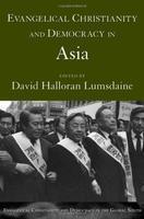 Evangelical Christianity And Democracy In Asia