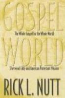 Whole Gospel For The Whole World