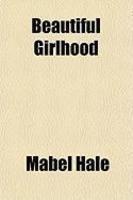 Beautiful Girlhood Beautiful Girlhood