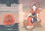 Trainings In Compassion: Manuals On The Meditation Of Avalokiteshvara Trainings In Compassion: Manuals On The Meditation Of Avalokiteshvara