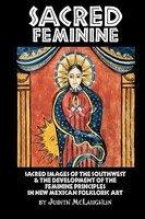Sacred Feminine Sacred Feminine