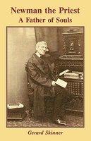 Newman The Priest - Father Of Souls Newman The Priest - Father Of Souls