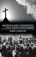 Seventh-Day Adventists And The Civil Rights Movement