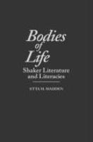 Bodies Of Life : Shaker Literature And Literacies (contributions To The Study Of Religion)