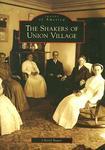 The Shakers Of Union Village