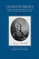 Domestic Broils: Shakers, Antebellum Marriage, And The Narratives Of Mary And Joesph Dyer