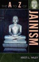 The A To Z Of Jainism The A To Z Of Jainism
