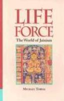 Life Force: The World Of Jainism