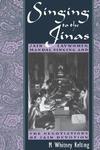 Singing To The Jinas: Jain Laywomen, Mandal Singing, And The Negotiations Of Jain Devotion