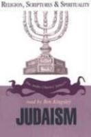 Judaism (Religion, Scriptures, And Spirituality)