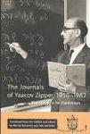 The Journals Of Yaakov Zipper, 1950-1982: The Struggle For Yiddishkeit