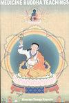 Medicine Buddha Teachings Medicine Buddha Teachings
