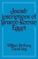 Jewish Inscriptions Of Graeco-Roman Egypt Jewish Inscriptions Of Graeco-Roman Egypt
