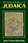 The Blackwell Dictionary Of Judaica The Blackwell Dictionary Of Judaica