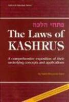 The Laws Of Kashrus: A Comprehensive Exposition Of Their Underlying Concepts And Application The Laws Of Kashrus: A Comprehensive Exposition Of Their Underlying Concepts And Application