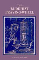 Buddhist Praying Wheel Buddhist Praying Wheel