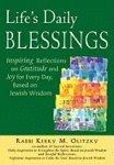 Life's Daily Blessings: Inspiring Reflections On Gratitude And Joy For Every Day, Based On Jewish Wisdom Life's Daily Blessings: Inspiring Reflections On Gratitude And Joy For Every Day, Based On Jewish Wisdom