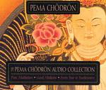 The Pema Chodron Audio Collection: Pure Meditation:Good Medicine:From Fear To Fearlessness The Pema Chodron Audio Collection: Pure Meditation:Good Medicine:From Fear To Fearlessness