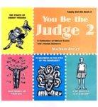 You Be The Judge 2: A Collection Of Ethical Cases And Jewish Answers You Be The Judge 2: A Collection Of Ethical Cases And Jewish Answers