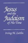 Jesus And The Judaism Of His Time Jesus And The Judaism Of His Time