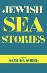 Jewish Sea Stories Jewish Sea Stories