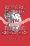Record Makers And Record Breakers Record Makers And Record Breakers