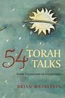 54 Torah Talks: From Layperson To Layperson 54 Torah Talks: From Layperson To Layperson