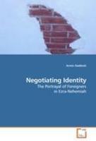 Negotiating Identity Negotiating Identity