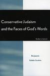 Conservative Judaism And The Faces Of God's Words Conservative Judaism And The Faces Of God's Words
