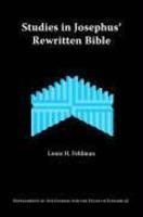 Studies In Josephus' Rewritten Bible Studies In Josephus' Rewritten Bible