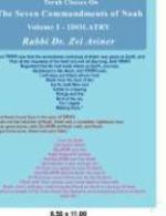 The Seven Commandments Of Noah. Volume I - Idolatry The Seven Commandments Of Noah. Volume I - Idolatry