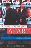 A People Who Live Apart: Jewish Identity And The Future Of Israel A People Who Live Apart: Jewish Identity And The Future Of Israel