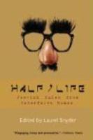 Half/Life: Jew-Ish Tales From Interfaith Homes Half/Life: Jew-Ish Tales From Interfaith Homes