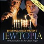 Jewtopia: The Chosen Book For The Chosen People Jewtopia: The Chosen Book For The Chosen People