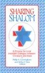 Sharing Shalom: A Process For Local Interfaith Dialogue Between Christians And Jews Sharing Shalom: A Process For Local Interfaith Dialogue Between Christians And Jews