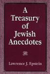 A Treasury Of Jewish Anecdotes A Treasury Of Jewish Anecdotes