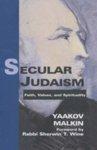 Secular Judaism: Faith, Values And Spirituality Secular Judaism: Faith, Values And Spirituality
