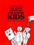 Creative Puppetry For Jewish Kids Creative Puppetry For Jewish Kids