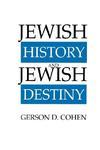 Jewish History And Jewish Destiny Jewish History And Jewish Destiny