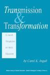 Transmission & Transformation: A Jewish Perspective On Moral Education Transmission & Transformation: A Jewish Perspective On Moral Education