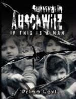 Survival In Auschwitz Survival In Auschwitz