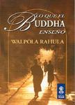 Lo Que El Buddha Enseno Lo Que El Buddha Enseno