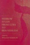 Hebrew Study From Ezra To Ben-Yehuda Hebrew Study From Ezra To Ben-Yehuda