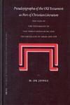 Pseudepigrapha Of The Old Testament As Part Of Christian Litpseudepigrapha Of The Old Testament As Part Of Christian Literature Erature: The Case Of T Pseudepigrapha Of The Old Testament As Part Of Christian Litpseudepigrapha Of The Old Testament As Part Of Christian Literature Erature: The Case Of T