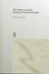 The Sage In Jewish Society Of Late Antiquity The Sage In Jewish Society Of Late Antiquity