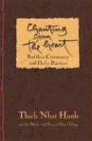 Chanting From The Heart: Buddhist Ceremonies And Daily Practices Chanting From The Heart: Buddhist Ceremonies And Daily Practices