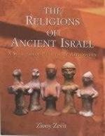 Religions Of Ancient Israel: A Synthesis Of Parallactic Approaches Religions Of Ancient Israel: A Synthesis Of Parallactic Approaches