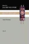 Christianity, Judaism And Other Greco-Roman Cults, Part 2: Early Christianity Christianity, Judaism And Other Greco-Roman Cults, Part 2: Early Christianity