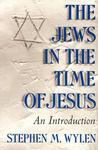 The Jews In The Time Of Jesus: An Introduction The Jews In The Time Of Jesus: An Introduction